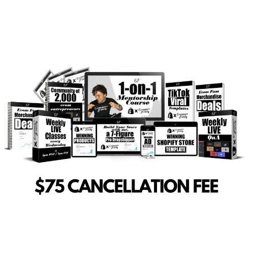 Ecom Fam Cancellation Fee $75